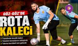 Göztepe’de transfer rotası kaleye döndü
