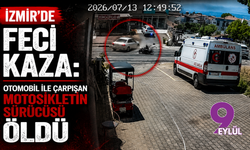 İzmir'de feci kaza: Otomobil ile çarpışan motosikletin sürücüsü öldü