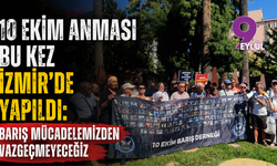 10 Ekim anması bu kez İzmir'de yapıldı: Barış mücadelemizden vazgeçmeyeceğiz