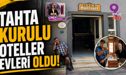 Tahta kurulu oteller evleri oldu