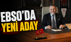 EBSO'da yeni aday