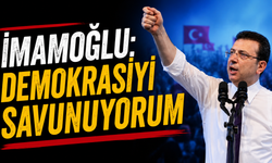 İmamoğlu: Demokrasiyi savunuyorum