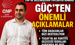 CHP'de seçilmişlerin toplantısı sonrası Güç'ten önemli açıklamalar