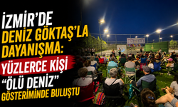 İzmir’de Deniz Göktaş’la dayanışma: Yüzlerce kişi “Ölü Deniz” gösteriminde buluştu