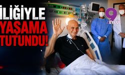 İliğiyle yaşama tutundu