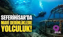 Seferihisar’da mavi derinliklere yolculuk!