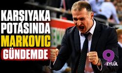 Karşıyaka potasında Markovic gündemde