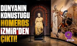 Dünyanın konuştuğu Homeros İzmir'den çıktı!