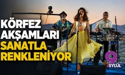 Körfez akşamları sanatla renkleniyor