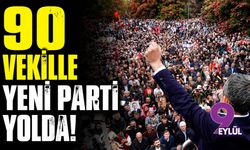 90 vekille Yeni Parti yolda!