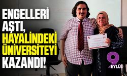 Engelleri aştı, hayalindeki üniversiteyi kazandı!