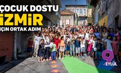 Çocuk dostu İzmir için ortak adım