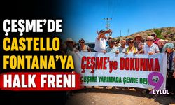 Çeşme'de Castello Fontana'ya halk freni