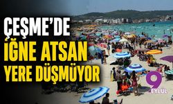 Çeşme'de iğne atsan yere düşmüyor