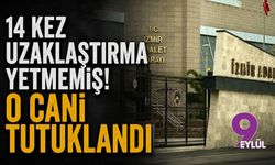 14 kez uzaklaştırma yetmemiş! O cani tutuklandı