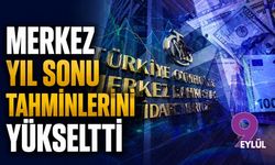 Merkez yıl sonu tahminlerini yükseltti