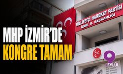 MHP İzmir'de kongre tamam
