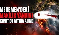 Menemen'deki makilik yangını kontrol altına alındı