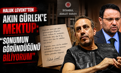 Haluk Levent’ten Akın Gürlek’e mektup: 'Sonumun göründüğünü biliyorum'