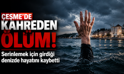 Çeşme’de kahreden ölüm: Serinlemek için girdiği denizde hayatını kaybetti