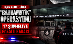 Uşak Belediyesi’nde “bankamatik” operasyonu: 17 şüpheliye gözaltı kararı