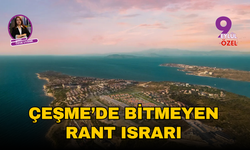 Çeşme'de bitmeyen rant ısrarı