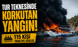 Tur teknesinde korkutan yangın: 115 kişi tahliye edildi