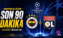 Şampiyonlar Ligi İçin Son 90 Dakika