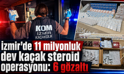 İzmir’de 11 milyonluk dev kaçak steroid operasyonu: 6 gözaltı