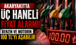 Akaryakıtta üç haneli fiyat alarmı: Benzin ve motorin 100 TL’yi aşabilir