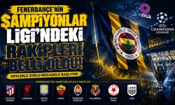 Fenerbahçe’nin Şampiyonlar Ligi’ndeki Rakipleri Belli Oldu
