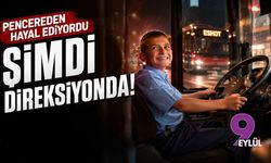 Pencereden baktığı ESHOT'un direksiyonuna geçti