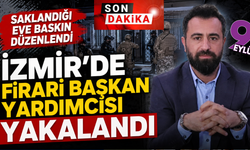 Firari başkan yardımcısı saklandığı evde yakalandı