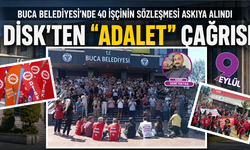 Buca Belediyesi’nde 40 işçinin sözleşmesi askıya alındı: DİSK’ten “adalet” çağrısı