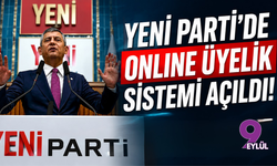 Yeni Parti'de online üyelik sistemi açıldı