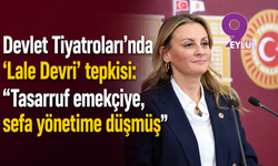 Devlet Tiyatroları’nda ‘Lale Devri’ tepkisi: “Tasarruf emekçiye, sefa yönetime düşmüş”