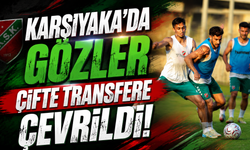 Karşıyaka’da gözler çifte transfere çevrildi