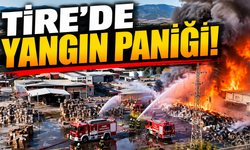 Tire’de yangın paniği