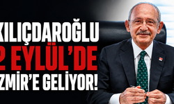 Kılıçdaroğlu 2 Eylül’de İzmir’e geliyor!