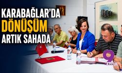 Karabağlar'da dönüşüm artık sahada