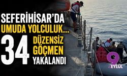 Seferihisar'da umuda yolculuk... 34 düzensiz göçmen yakalandı