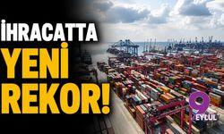 İhracatta yeni rekor