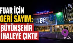 Fuar için geri sayım: Büyükşehir ihaleye çıktı!