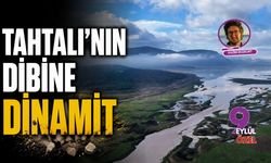 Tahtalı'nın dibine dinamit