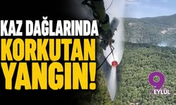 Kaz Dağlarında korkutan yangın!