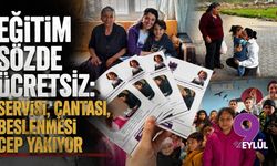 Eğitim sözde ücretsiz: Servisi, çantası, beslenmesi cep yakıyor