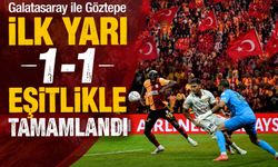 Galatasaray ile Göztepe ilk yarıyı 1-1 eşitlikle tamamladı