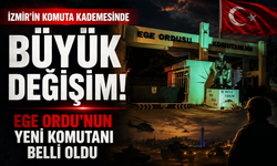 İzmir’in komuta kademesinde büyük değişim: Ege Ordu’nun yeni komutanı belli oldu