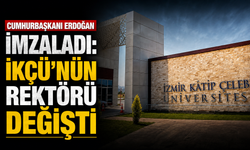 Cumhurbaşkanı Erdoğan imzaladı: İKÇÜ’nün rektörü değişti