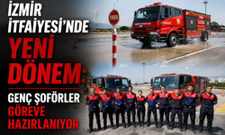 İzmir İtfaiyesi’nde yeni dönem: Genç şoförler göreve hazırlanıyor